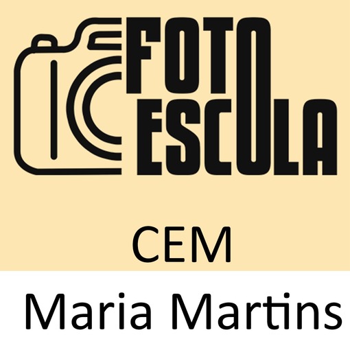 Event cover  FOTO ESCOLA | CEM MARIA MARTINS