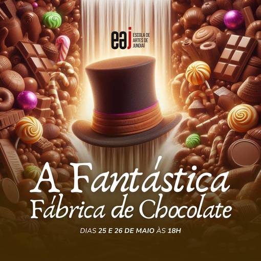 Event cover A Fant�stica F�brica de Chocolates