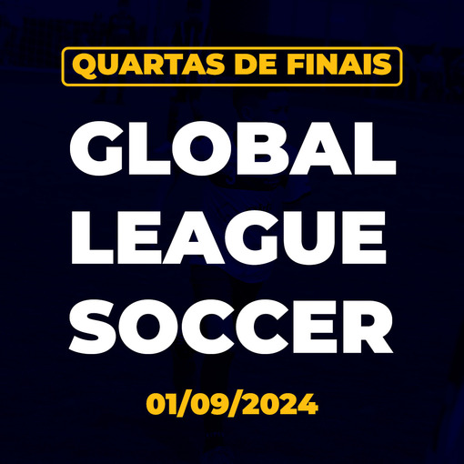 Event cover Global League - Quartas de Finais - 01/07/2024