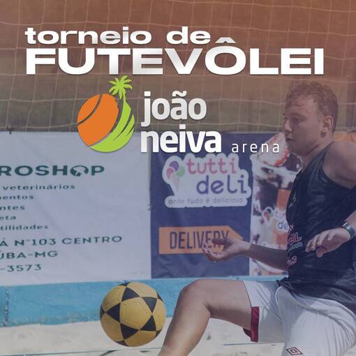Capa do evento TORNEIO DE FUTEV�LEI ARENA JO�O NEIVA