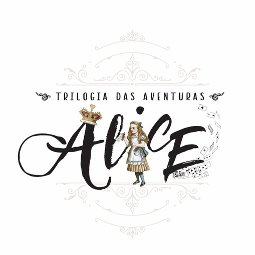 Event cover Trilogia das Aventuras: Alice - 08/11
