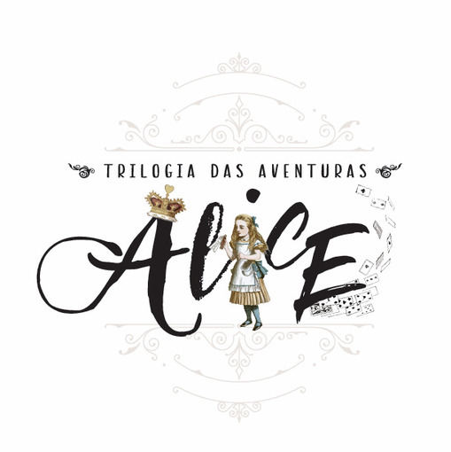 Event cover Trilogia das Aventuras: Alice - 10/11