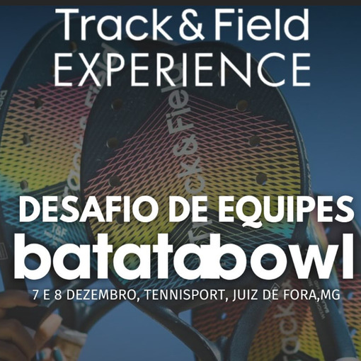 Event cover TRACK & FIELD EXPERIENCE - DESAFIO DAS EQUIPES BATATABOWL