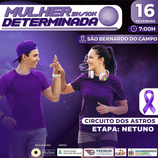 Event cover CORRIDA E CAMINHADA MULHER DETERMINADA - ETAPA NETUNO - FEVEREIRO ROXO