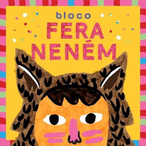 Event cover Bloco Fera Nen�m 