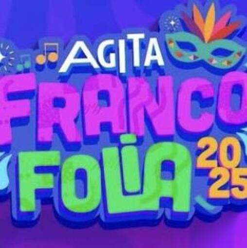 Event cover AGITA FRANCO FOLIA 2025 - SABADO