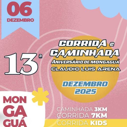 Capa do evento 13 CORRIDA E CAMINHADA ANIVERSRIO DE MONGAGU 
