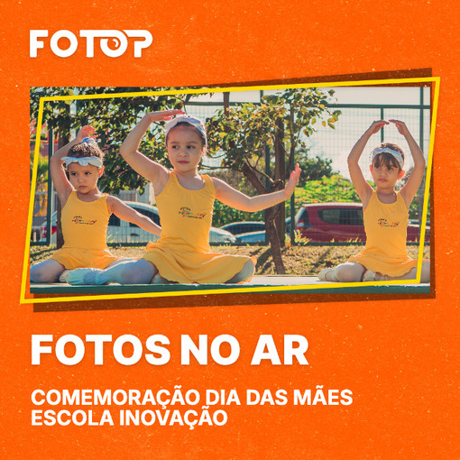 Event cover COMEMORA��O DIA DAS M�ES ESCOLA INOVA��O