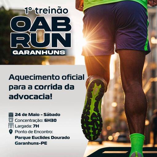 Copertura dell'evento TREIN�O OAB RUN GARANHUNS