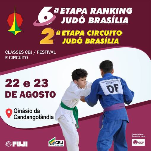 Event cover  6 ETAPA RANKING JUDO BRASILIA (Classes CBJ / Festival / Circuito)