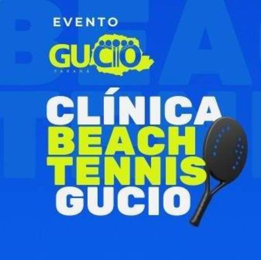 Event cover CLNICA BEACH TENNIS - GUCIO