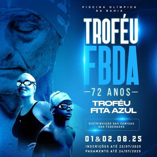 Event cover Trofu FBDA 72 Anos - Pr-Mirim a Snior / Master (Trofu Fita Azul)