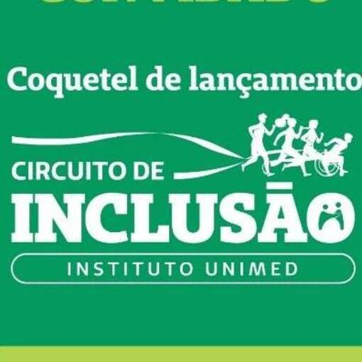 Capa do evento CIRCUITO DA INCLUSO  INSTITUTO UNIMED 