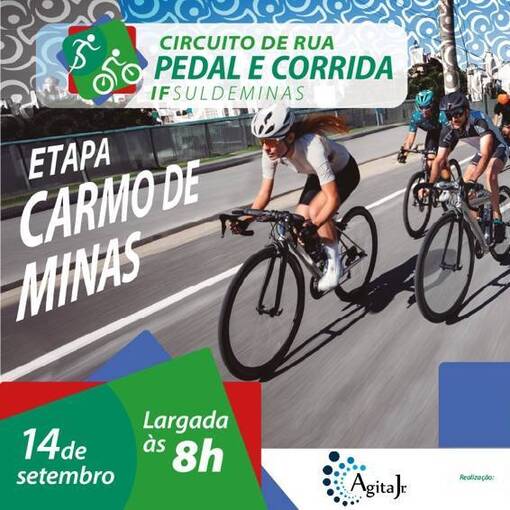 Event cover CIRCUITO DE RUA - PEDAL E CORRIDA IFSULDEMINAS 2025 - ETAPA Carmo De Minas