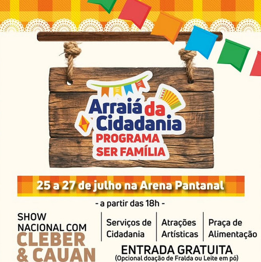 Event cover Arrai da Cidadania - Arena Pantanal 27/07