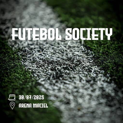 Event cover Society - Arena Maciel 30/07/2025