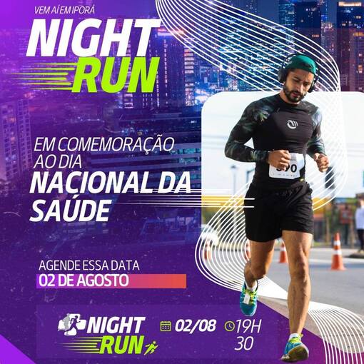 Event cover  Night run Ipora / corrida da sade Ipor / Corrida de Ipor - 1 Edio