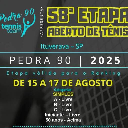 Event cover 58 Aberto de Tnis 2025 - Pedra 90 - Ituverava - Agosto 25
