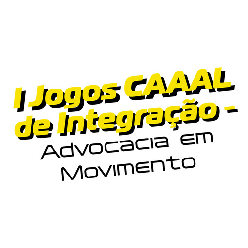 Capa do evento I JOGOS CAAAL DA INTEGRAO - ADVOCACIA EM MOVIMENTO - MACEI