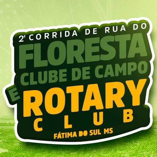 Event cover 2 CORRIDA DE RUA DO FLORESTA CLUBE DE CAMPO E ROTARY CLUB DE FTIMA DO SUL