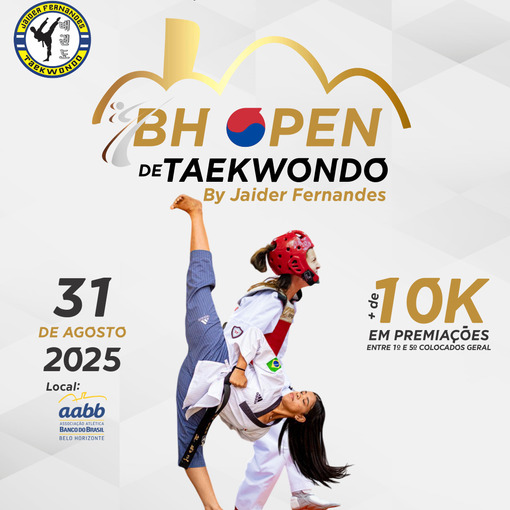 Event cover BH OPEN DE TAEKWONDO | BY JAIDER FERNANDES