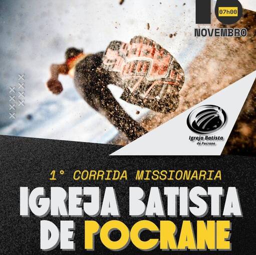 Capa do evento 1 CORRIDA MISSIONRIA - IGREJA BATISTA DE POCRANE