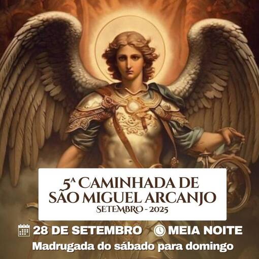 Event cover 5 CAMINHADA DE S�O MIGUEL ARCANJO
