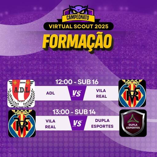 Capa do evento CAMPEONATO VIRTUAL SCOUT FORMAO - ADL x VILA REAL x DUPLA ESPORTES 