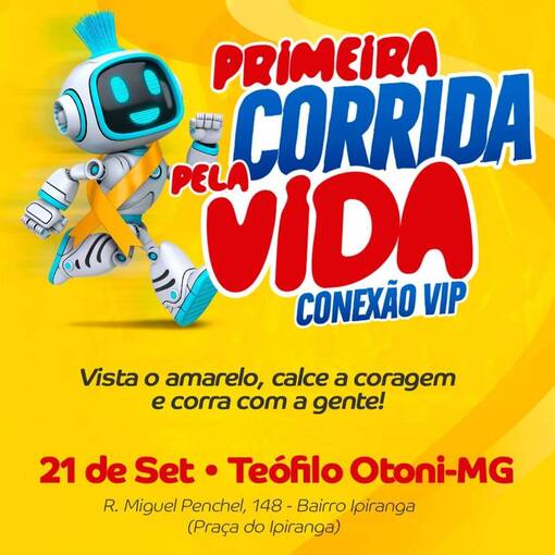 Capa do evento 1 Corrida pela Vida Conexo VIP - T. Otoni