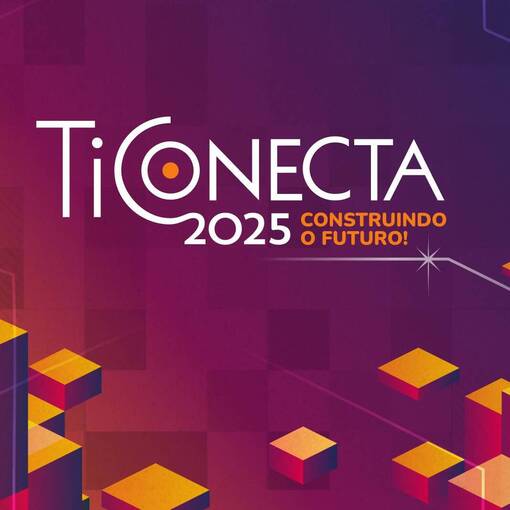 Event cover TICONECTA 2025 - Construindo o futuro.