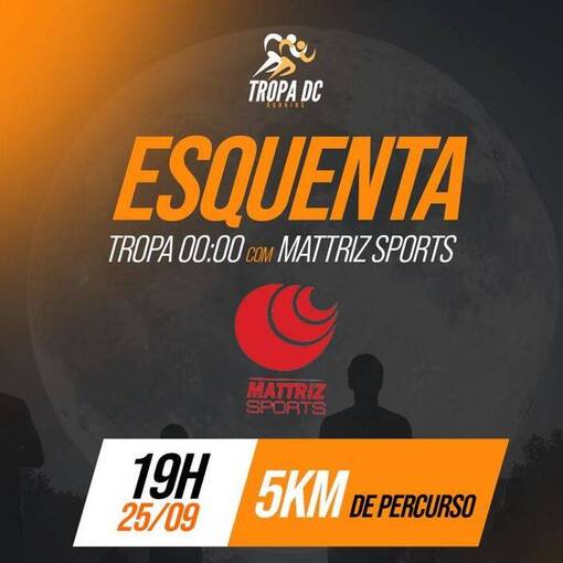 Event cover Esquenta Tropa DC Matriz Sports