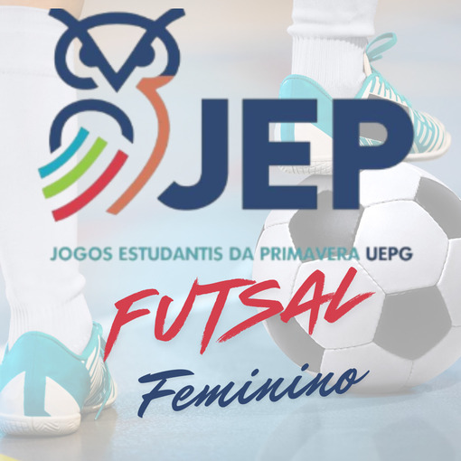 Event cover JEP NA UTFPR - JOGOS DA PRIMAVERA 2025 - FUTSAL FEMININO (UTFPR) 29/09/25