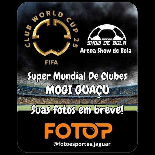 Super Mundial De Clubes - Arena Show de Bola MOGI GUAU in Fotop