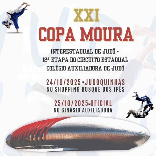 Event cover XXI COPA MOURA INTERESTADUAL DE JUD 12 ETAPA DO CIRCUITO ESTADUAL COLGIO NOSSA SENHORA AUXILIADORA