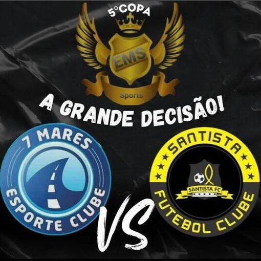 Event cover 5 Copa EMS - Final - 7 Mares Esporte Clube x Santista Futebol Clube