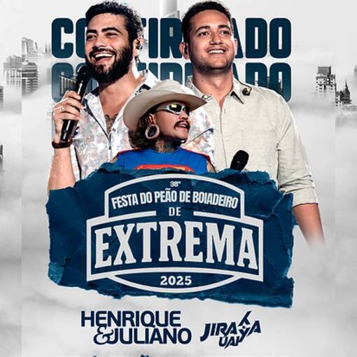 Event cover FESTA DO PEO - EXTREMA MG - HENRIQUE E JULIANO & JIRAYA UAI - SEXTA 24 