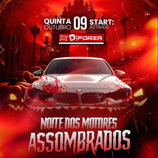 Event cover FORZA Meeting Shoping D Noite dos Motores Assombrados