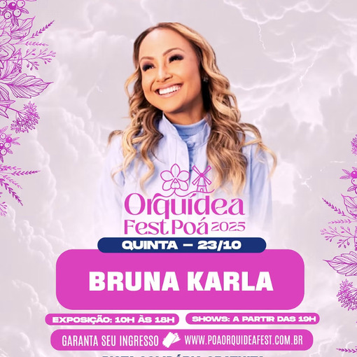 ORQUDEA FEST PO 2025 - SHOW BRUNA KARLA - QUINTA 23 sur Fotop