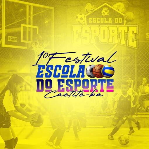 Event cover 1 Festival Escola do Esporte | CAETIT-BA