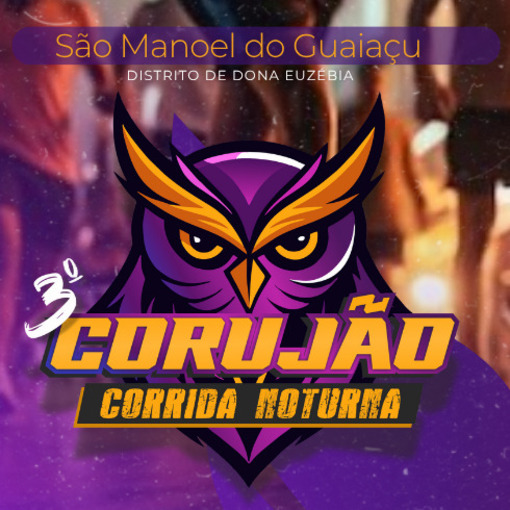 Event cover 3 CORUJO CORRIDA NOTURNA - DONA EUZBIA