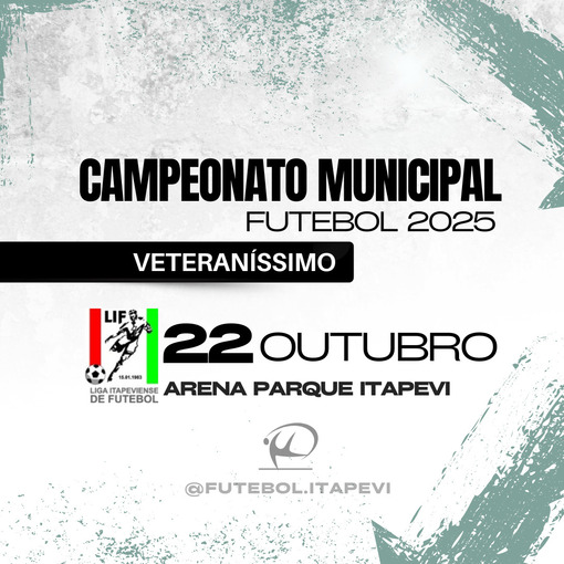 Campeonato Municipal de Itapevi 2025 - Veteranssimo no Fotop