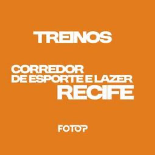 TREINOS RECIFE - CORREDOR DE ESPORTE 25/10 no Fotop