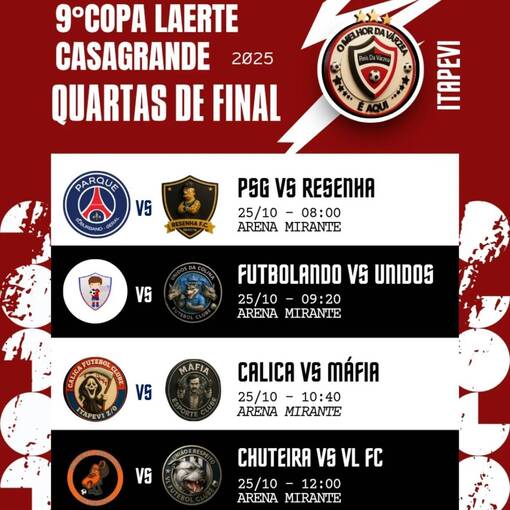 Couverture de l'vnement 9 Copa Laerte Casagrande 2025 - Quartas de Finais 