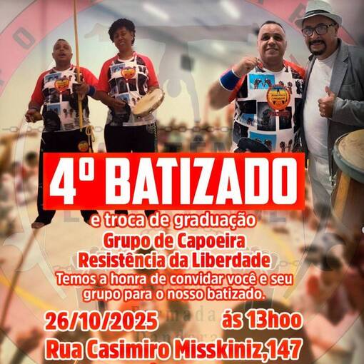 Event cover 4 Batizado Troca de Graduao - Grupo de Capoeira Resistncia da Liberadade