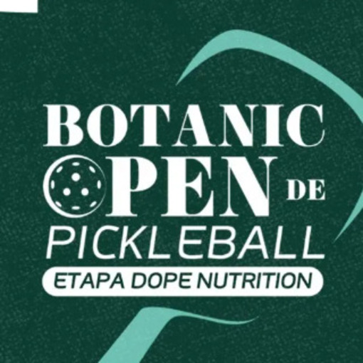 Event cover Botanic Open the Pickleball Etapa DOPE Nutrition