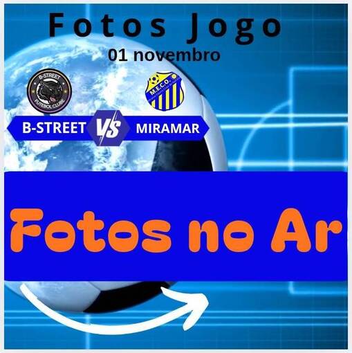 Event cover Jogo B- STREET X MIRAMAR