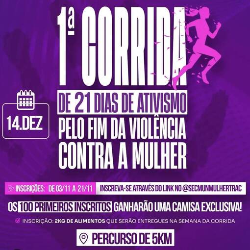 Event cover 1 CORRIDA DE 21 DIAS DE ATIVISMO PELO FIM DA VIOLNCIA CONTRA A MULHER