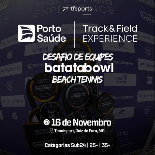 Event cover BT DESAFIO POR EQUIPES - TRACK & FIELD EXPERIENCE / BATATABOWL