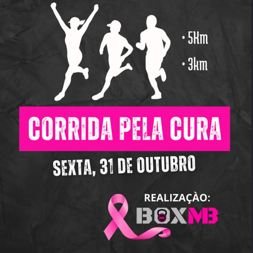Event cover CORRIDA PELA CURA BOX MB