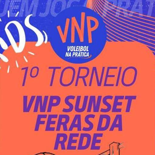 Copertura dell'evento 1� TORNEIO | VNP SUNSET - FERAS DA REDE